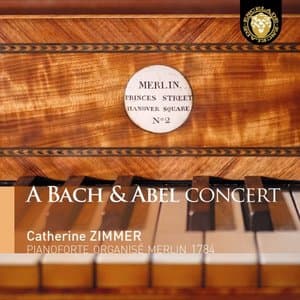 A Bach & Abel concert (Pianoforte organise Merlin 1784)