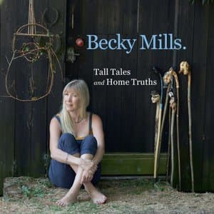 Tall Tales and Home Truths