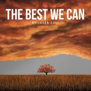 The Best We Can