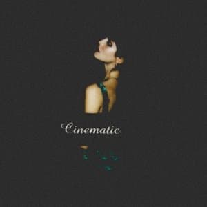 Cinematic