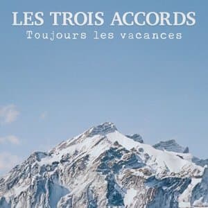 Toujours les vacances
