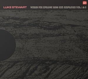Works for Upright Bass and Amplifier Vol. 1 & 2
