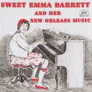 Sweet Emma Barrett and Her New Orleans Music