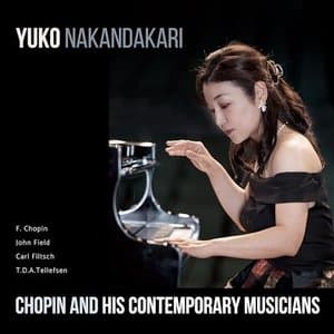 Chopin and His Contemporary Musicians