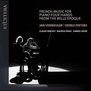 French Music for Piano Four Hands from the Belle Epoque