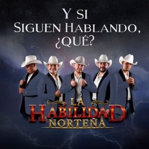 Y Si Siguen Hablando, ?Que?