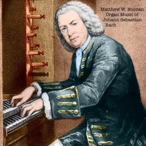 Organ Music of Johann Sebastian Bach, Vol. 1-2