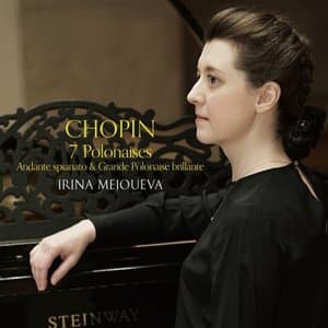Chopin: 7 Polonaises, Andante spianato & Grande Polonaise brillante, Op. 22