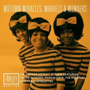 Motown Miracles, Marvels & Wonders: Six Vintage Detroit Albums Featuring...