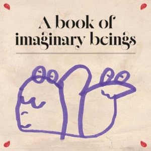 A book of imaginary beings (Original)