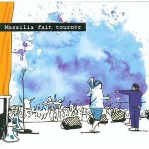 Massilia Fait Tourner