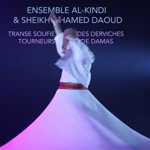 TRANSE SOUFIE DES DERVICHES TOURNEURS DE DAMAS