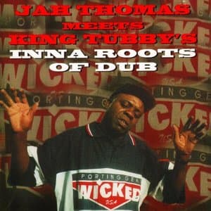 Jah Thomas Meets King Tubbys Inna Roots of Dub