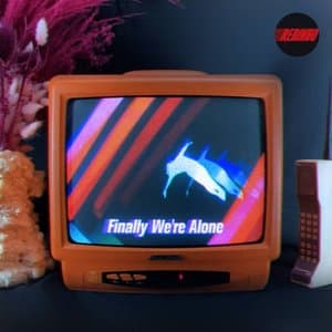Finally Were Alone