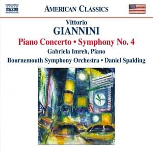 Giannini: Piano Concerto & Symphony No. 4