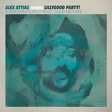 Alex Attias presents LillyGood Party!