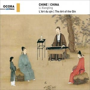 Chine, Lart Du Qin (The Art of the Qin)
