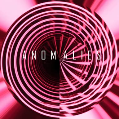 Anomalies
