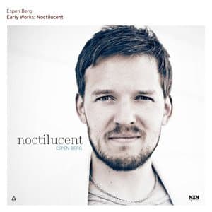 Early Works: Noctilucent