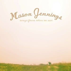Songs From When We Met