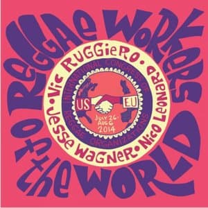 Reggae Workers Of The World