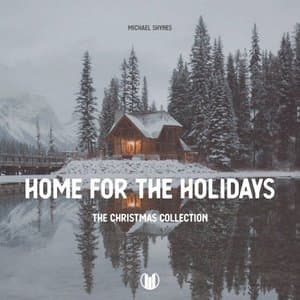 Home For The Holidays - The Christmas Collection