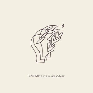 African Acid Is the Future