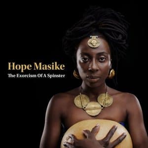 Hope Masike: The Exorcism of a Spinster