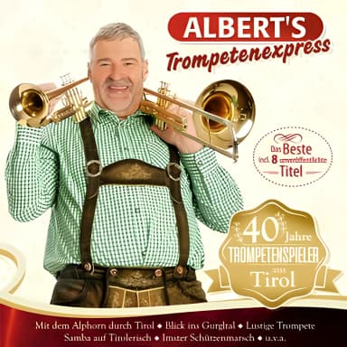 40 Jahre Trompetenspieler aus Tirol