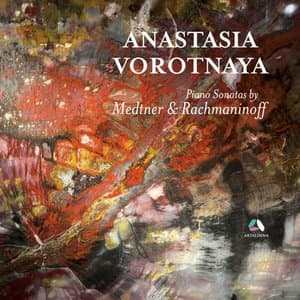 Medtner: Piano Sonata, Op. 25 No. 2 Night Wind - Rachmaninoff: Piano Sonata No. 2 in B-Flat Minor, Op. 36 (1931 Version)