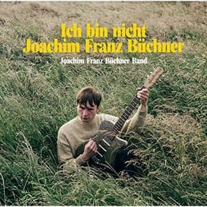 Ich bin nicht Joachim Franz Buchner