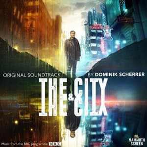 The City & the City (Original Soundtrack)