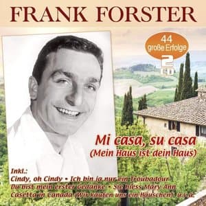 Mi casa, su casa (Mein Haus ist dein Haus) - 44 grosse Erfolge