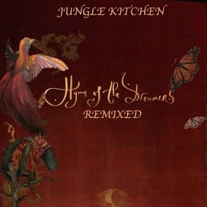 Hymn of the Dreamers : Remixed