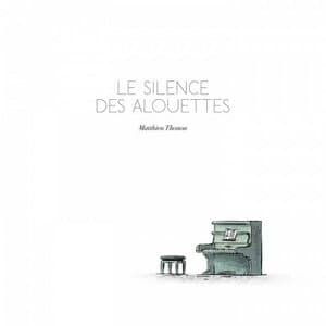 Le silence des alouettes