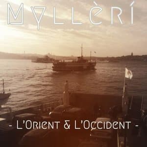 L'Orient & L'Occident