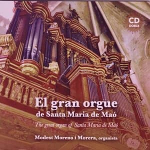 El Gran Orgue de Santa Maria de Mao (The Great Organ Of Santa Maria de Mao)