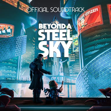 Beyond A Steel Sky (Original Soundtrack)