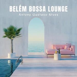 Belem Bossa Lounge