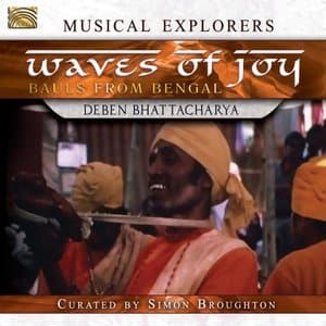 Waves of Joy: Bauls of Bengal