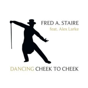 Dancing Cheek To Cheek