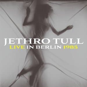 Live In Berlin 1985 (Remastered 2025, Live)