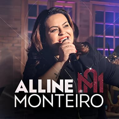 Alline Monteiro (Ao Vivo)