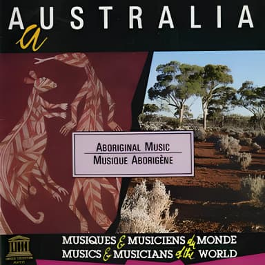 Australia: Aboriginal Music - Musique Aborigene