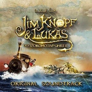 Jim Knopf und Lukas der Lokomotivfuhrer (Original Motion Picture Soundtrack)