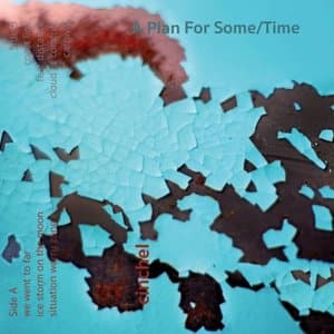 A Plan For Some-Time