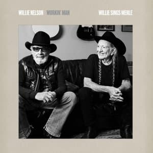 Workin Man: Willie Sings Merle