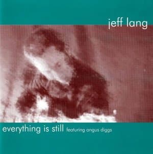 Everything Is Still