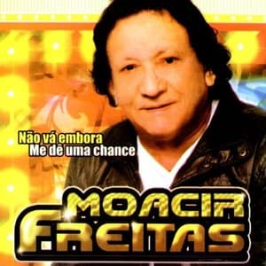Nao Va Embora, Me De uma Chance