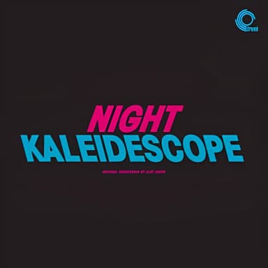 Night Kaleidescope (Original Motion Picture Soundtrack)